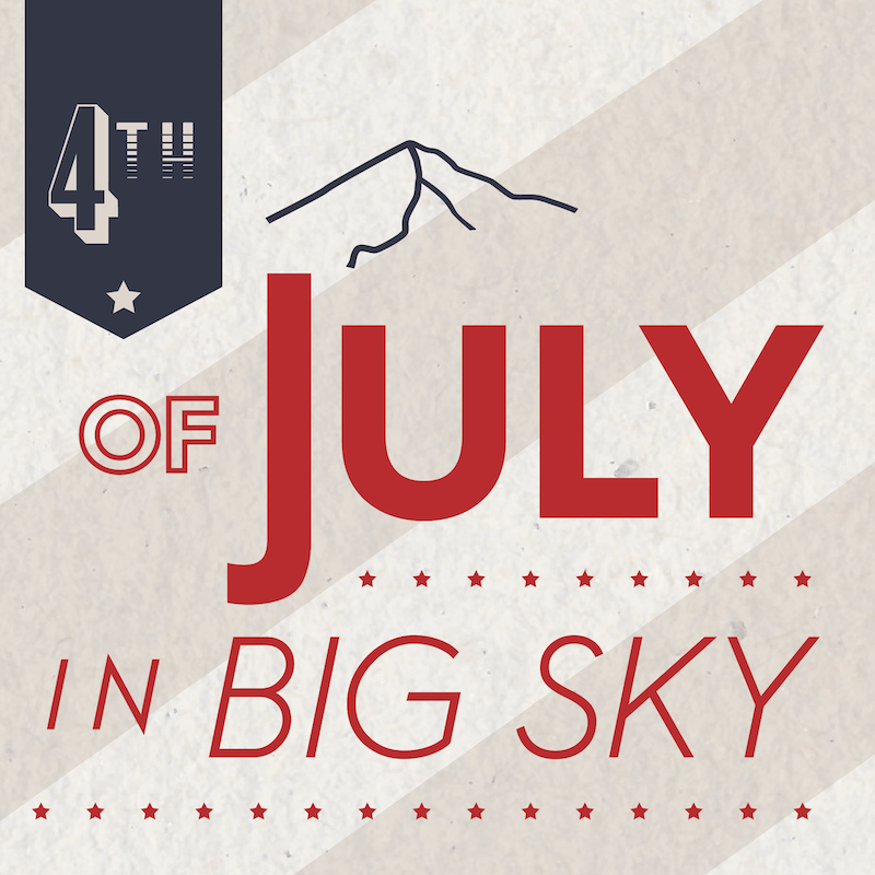 4th of July | Big Sky Resort, Montana